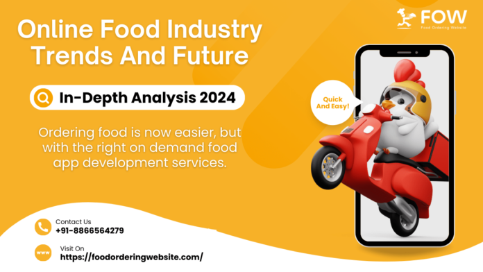 Extensive Analysis of the Online Food Industry Trends for 2024